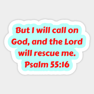 Bible Verse Psalm 55:16 Sticker